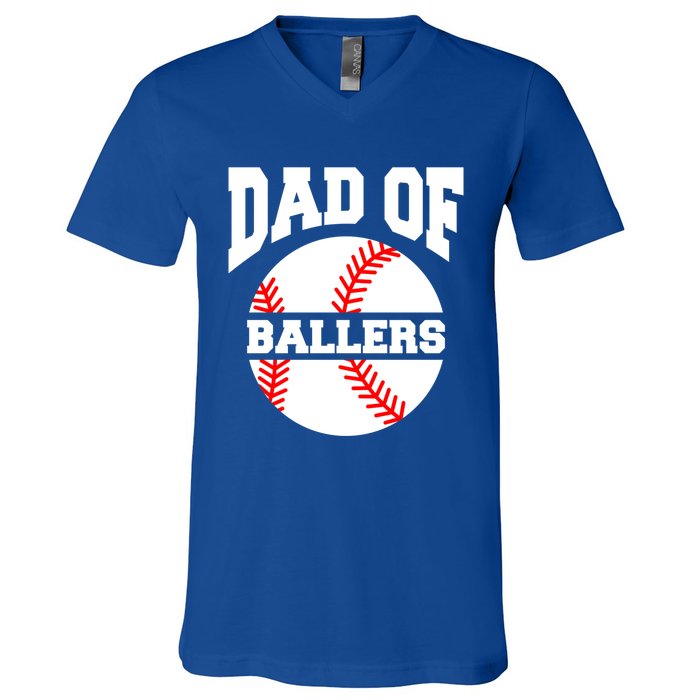 Dad Of Ballers Baseball Softball Quote For Father Coach Gift V-Neck T-Shirt