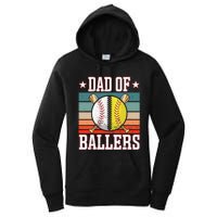 Dad Of Ballers Funny Baseball Funny Dad Softball Vintage. Women's Pullover Hoodie