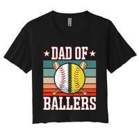 Dad Of Ballers Funny Baseball Funny Dad Softball Vintage. Women's Crop Top Tee