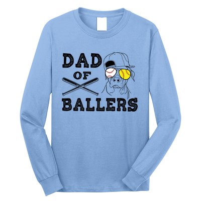 Dad Of Ballers Softball Baseball Father Gift Long Sleeve Shirt