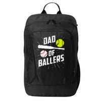 Dad Of Ballers Funny Baseball Softball Game Fathers Day Gift City Backpack