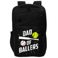 Dad Of Ballers Funny Baseball Softball Game Fathers Day Gift Impact Tech Backpack