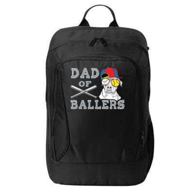 Dad Of Ballers Softball Baseball Father Gift City Backpack