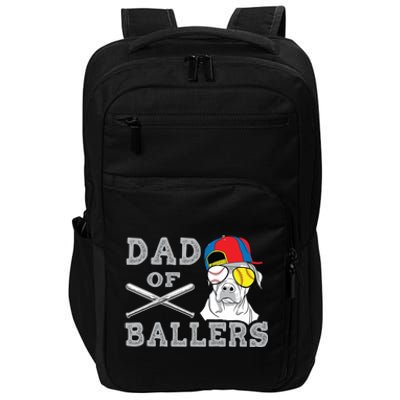 Dad Of Ballers Softball Baseball Father Gift Impact Tech Backpack