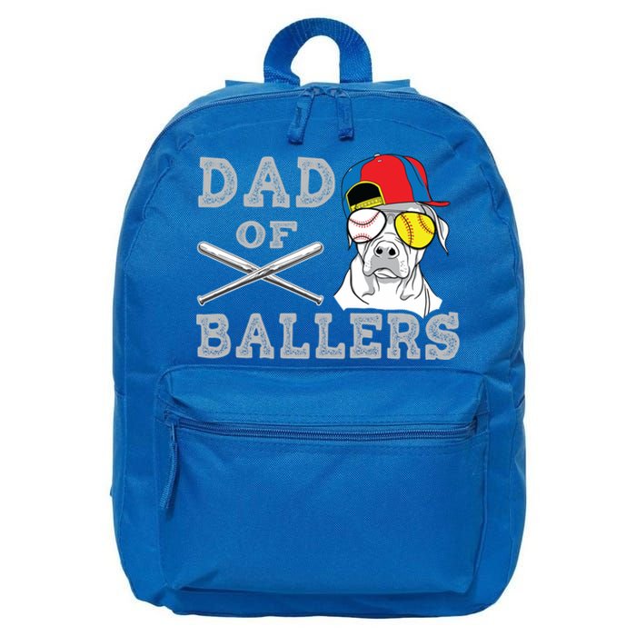 Dad Of Ballers Softball Baseball Father Gift 16 in Basic Backpack