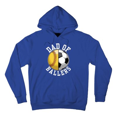 Dad Of Ballers Softball Soccer Player Game Fathers Day Great Gift Hoodie