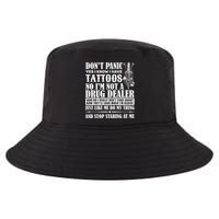 Dob't Panic I Have A Tattooed Cool Comfort Performance Bucket Hat