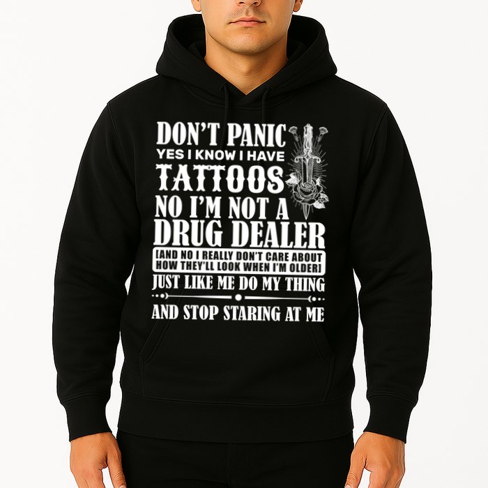 Dob't Panic I Have A Tattooed Hoodie