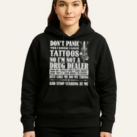 Dob't Panic I Have A Tattooed Hoodie