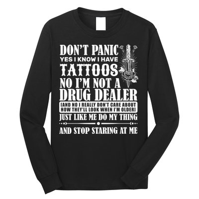 Dob't Panic I Have A Tattooed Long Sleeve Shirt
