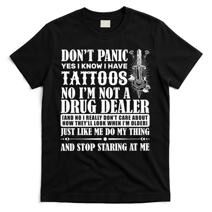 Dob't Panic I Have A Tattooed T-Shirt