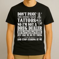 Dob't Panic I Have A Tattooed T-Shirt