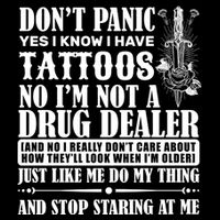 Dob't Panic I Have A Tattooed T-Shirt