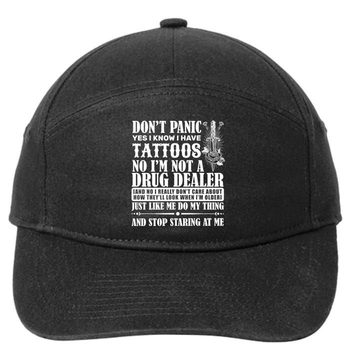 Dob't Panic I Have A Tattooed 7-Panel Snapback Hat
