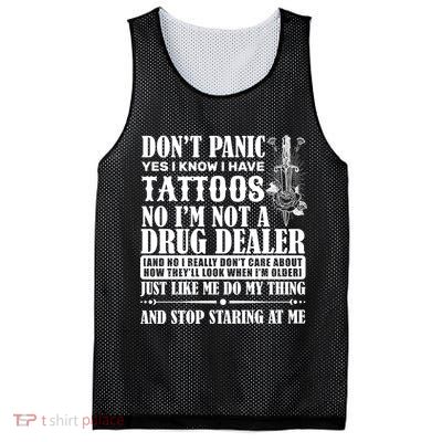 Dob't Panic I Have A Tattooed Mesh Reversible Basketball Jersey Tank