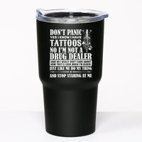 Dob't Panic I Have A Tattooed Tumbler