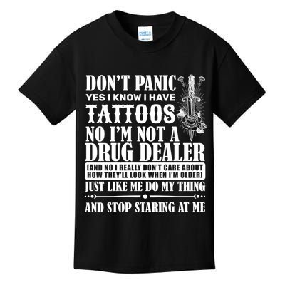 Dob't Panic I Have A Tattooed Kids T-Shirt