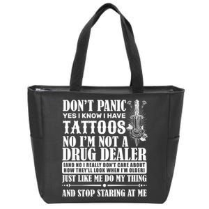 Dob't Panic I Have A Tattooed Zip Tote Bag