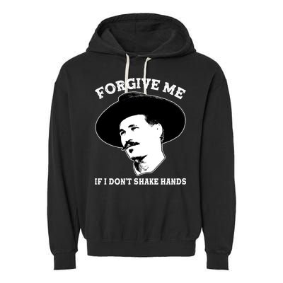Doc Holiday I Don't Shake Hands Garment-Dyed Fleece Hoodie