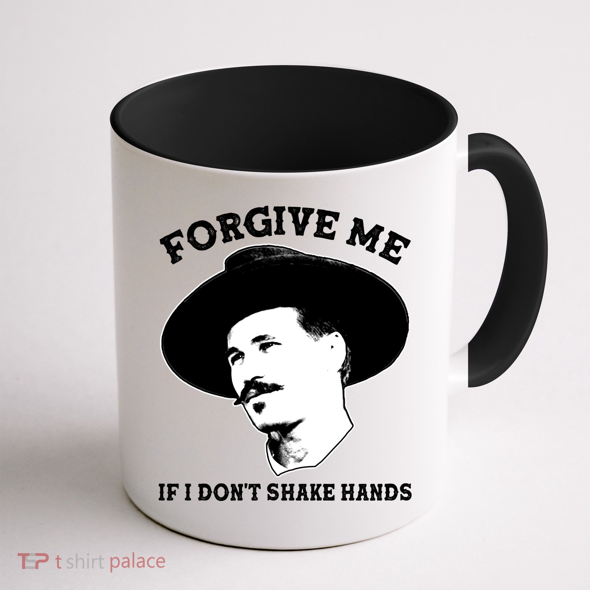 Doc Holiday I Don't Shake Hands Mug