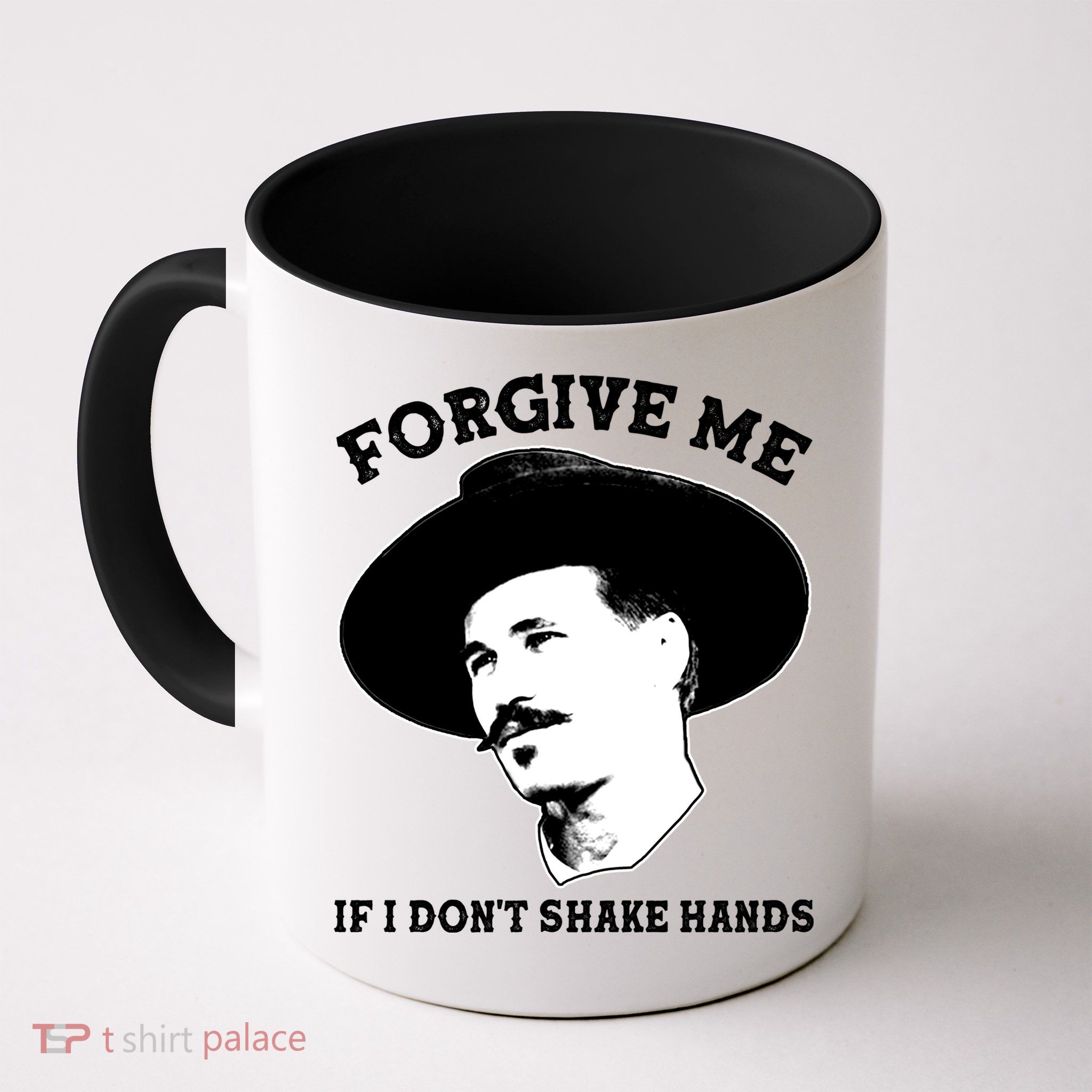 Doc Holiday I Don't Shake Hands Mug