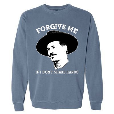 Doc Holiday I Don't Shake Hands Garment-Dyed Sweatshirt