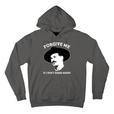 Doc Holiday I Don't Shake Hands Hoodie