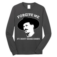 Doc Holiday I Don't Shake Hands Long Sleeve Shirt