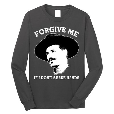 Doc Holiday I Don't Shake Hands Long Sleeve Shirt