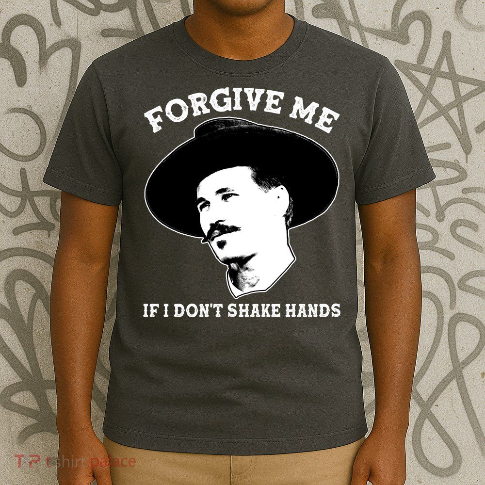Doc Holiday I Don't Shake Hands T-Shirt