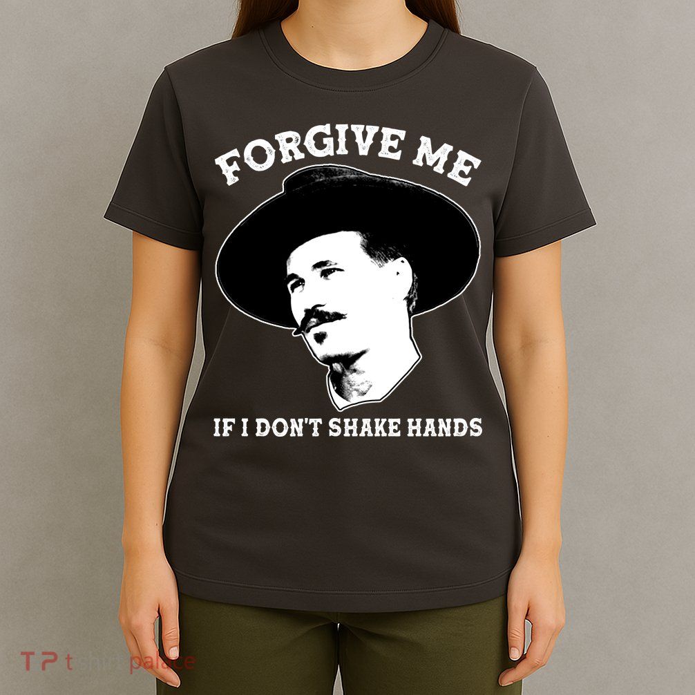 Doc Holiday I Don't Shake Hands T-Shirt