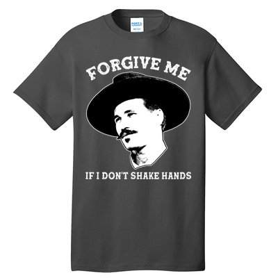 Doc Holiday I Don't Shake Hands Tall T-Shirt