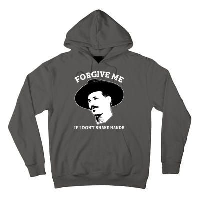 Doc Holiday I Don't Shake Hands Tall Hoodie
