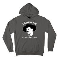 Doc Holiday I Don't Shake Hands Tall Hoodie