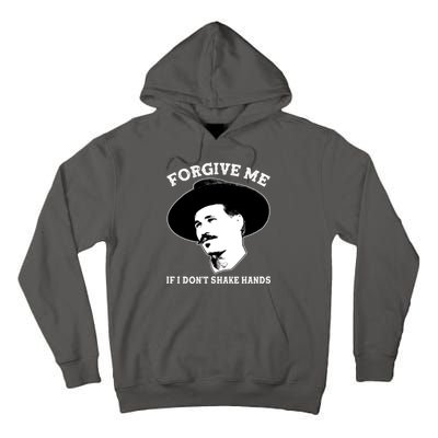 Doc Holiday I Don't Shake Hands Tall Hoodie