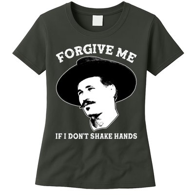 Doc Holiday I Don't Shake Hands Womens T-Shirt