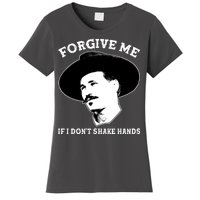 Doc Holiday I Don't Shake Hands Women's T-Shirt