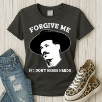 Doc Holiday I Don't Shake Hands Womens T-Shirt