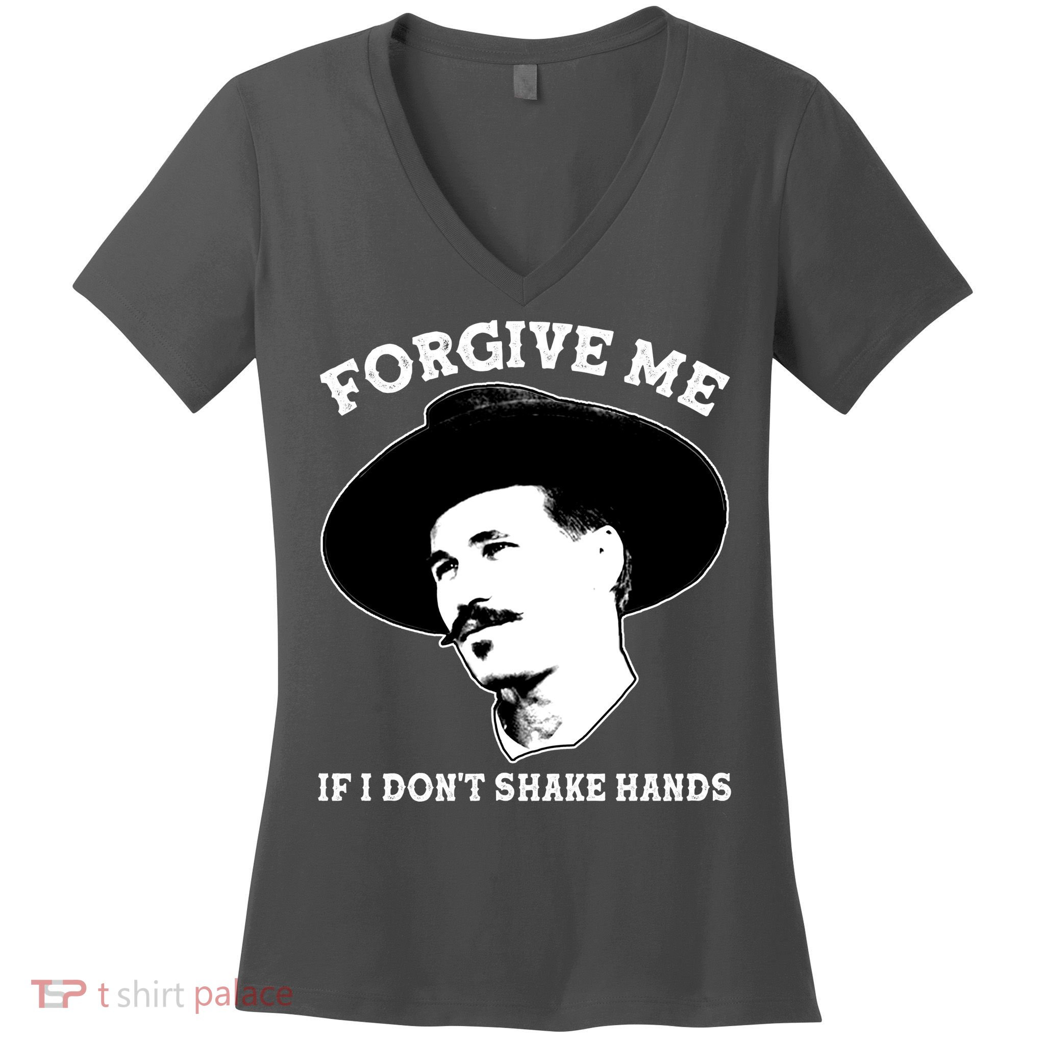 Doc Holiday I Don't Shake Hands Women's V-Neck T-Shirt