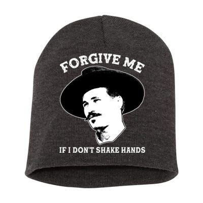 Doc Holiday I Don't Shake Hands Short Acrylic Beanie