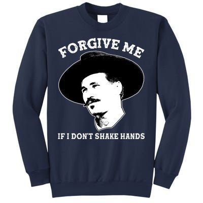 Doc Holiday I Don't Shake Hands Sweatshirt