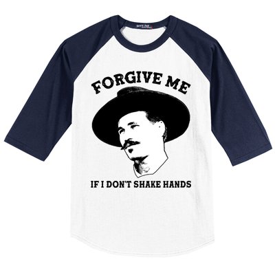 Doc Holiday I Don't Shake Hands Baseball Sleeve Shirt