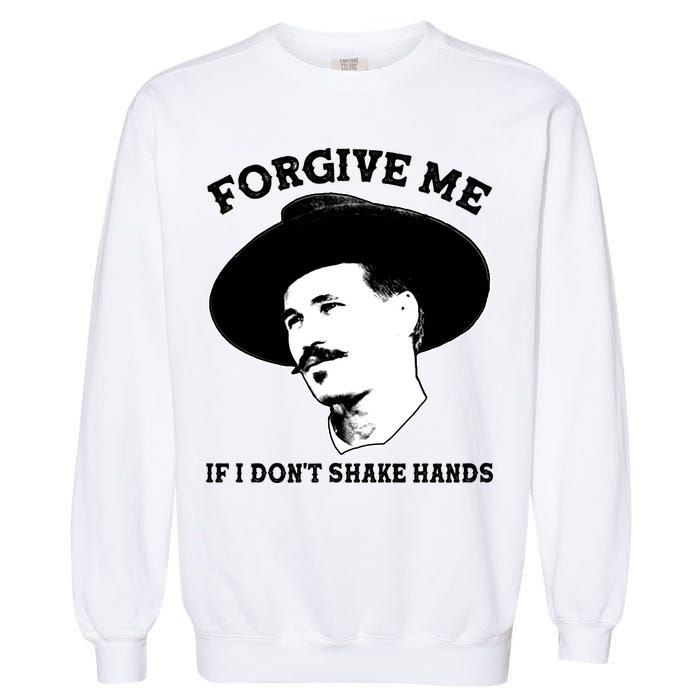 Doc Holiday I Don't Shake Hands Garment-Dyed Sweatshirt