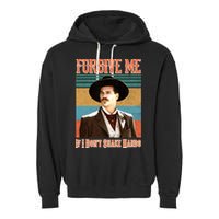 Doc Holliday Forgive Me If I Don't Shake Hands Garment-Dyed Fleece Hoodie