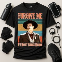 Doc Holliday Forgive Me If I Don't Shake Hands Performance Shirt