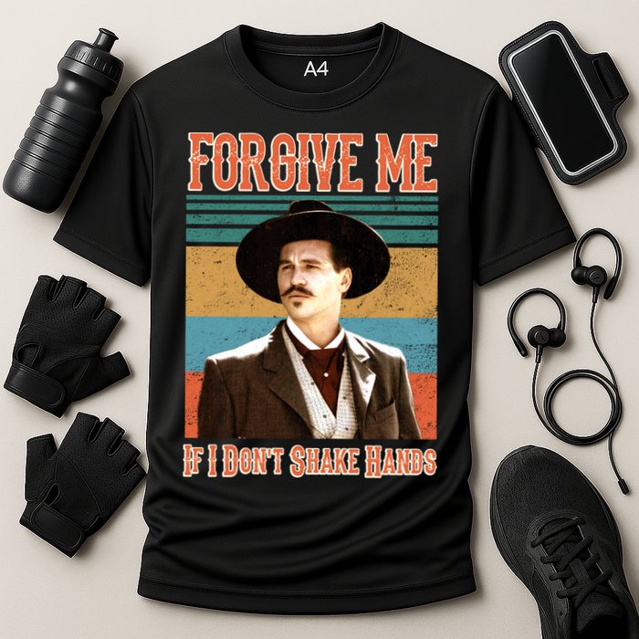 Doc Holliday Forgive Me If I Don't Shake Hands Performance Shirt