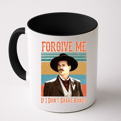 Doc Holliday Forgive Me If I Don't Shake Hands Mug