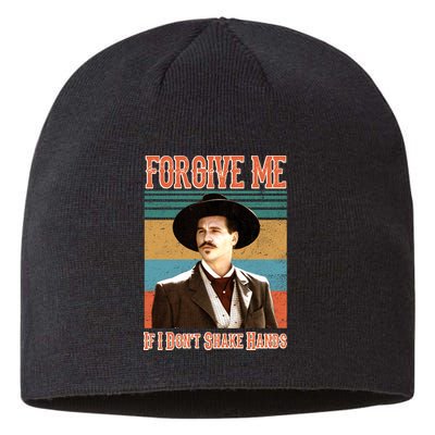 Doc Holliday Forgive Me If I Don't Shake Hands Sustainable Beanie