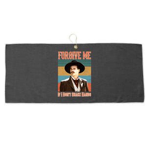 Doc Holliday Forgive Me If I Don't Shake Hands Large Microfiber Waffle Golf Towel