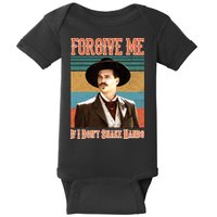 Doc Holliday Forgive Me If I Don't Shake Hands Baby Bodysuit